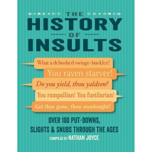 The History Of Insults  |   Books Books Books